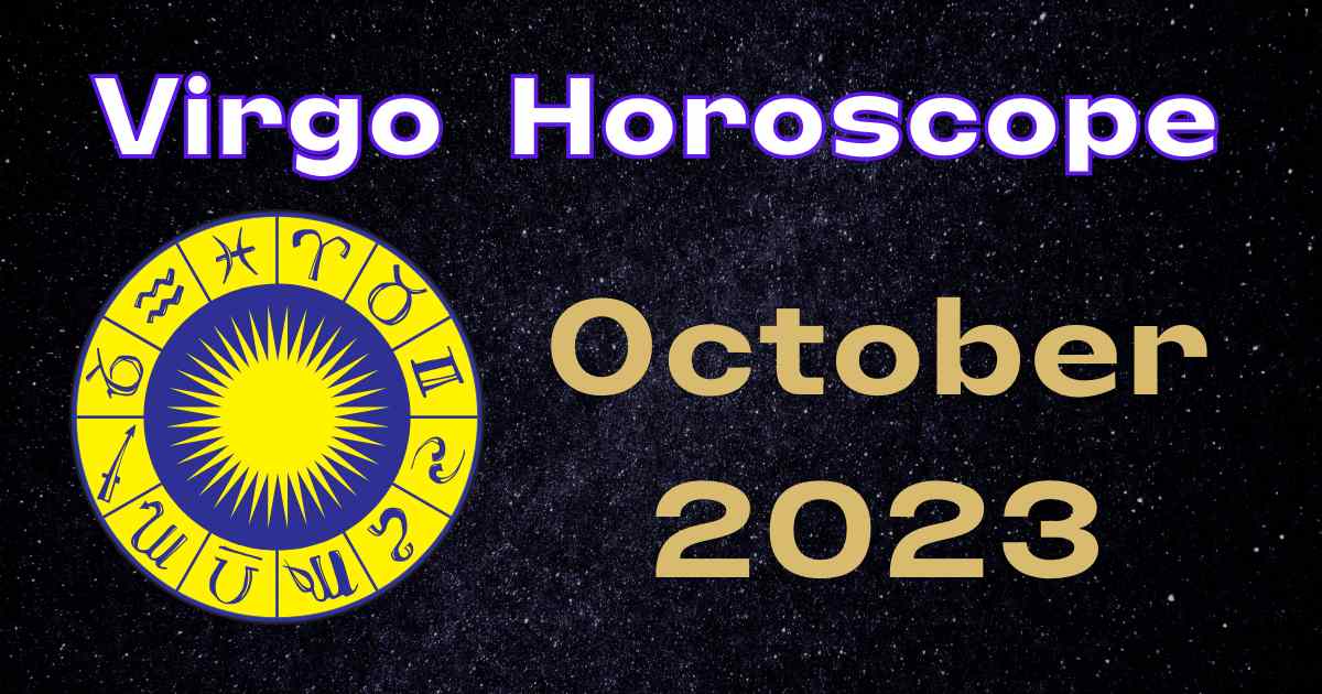 October 2023 Horoscope For Virgo » Astro King